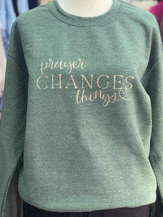 Heather green crew with champagne glitter 'prayer changes things' text 