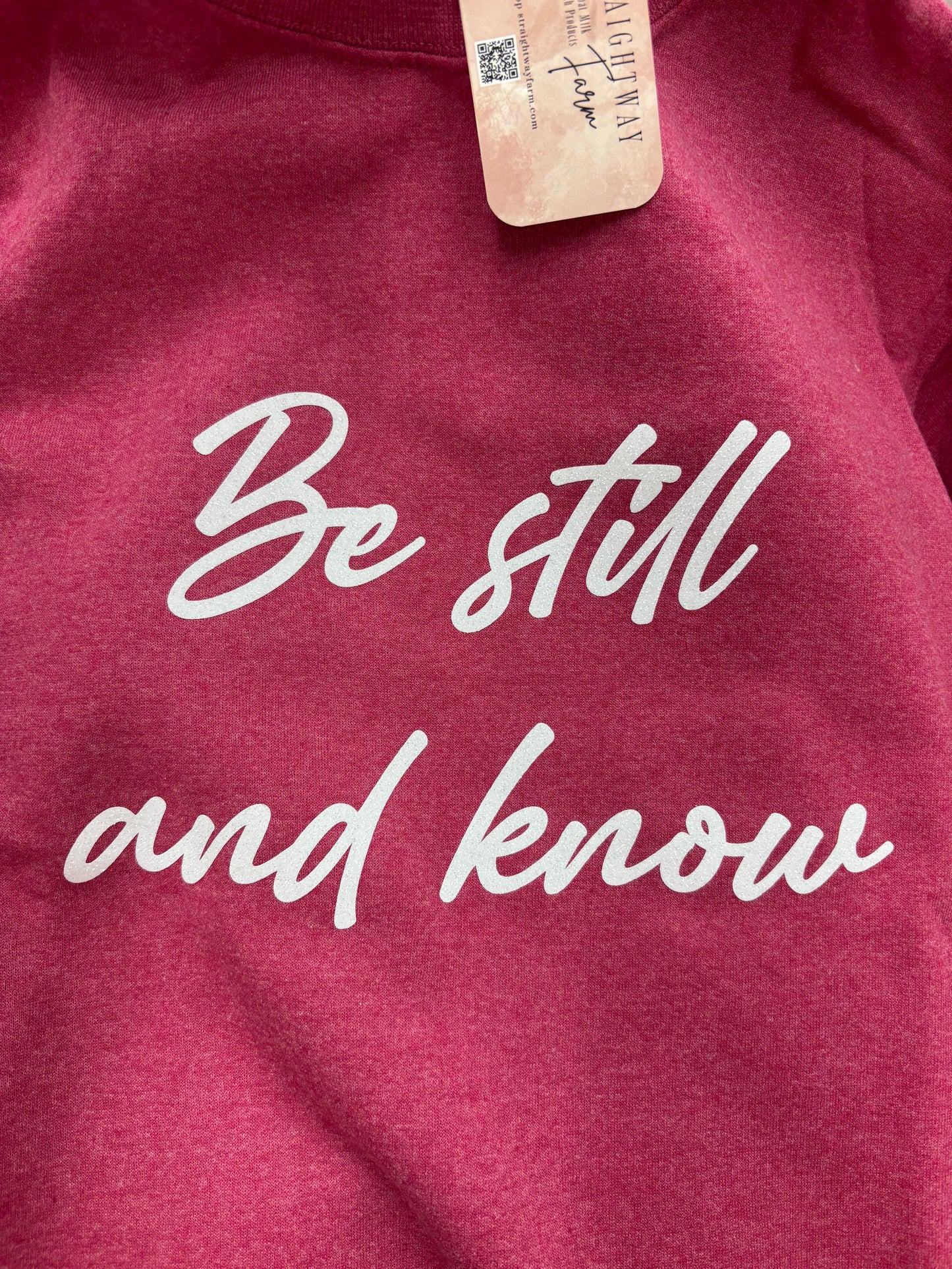 Be Still and Know