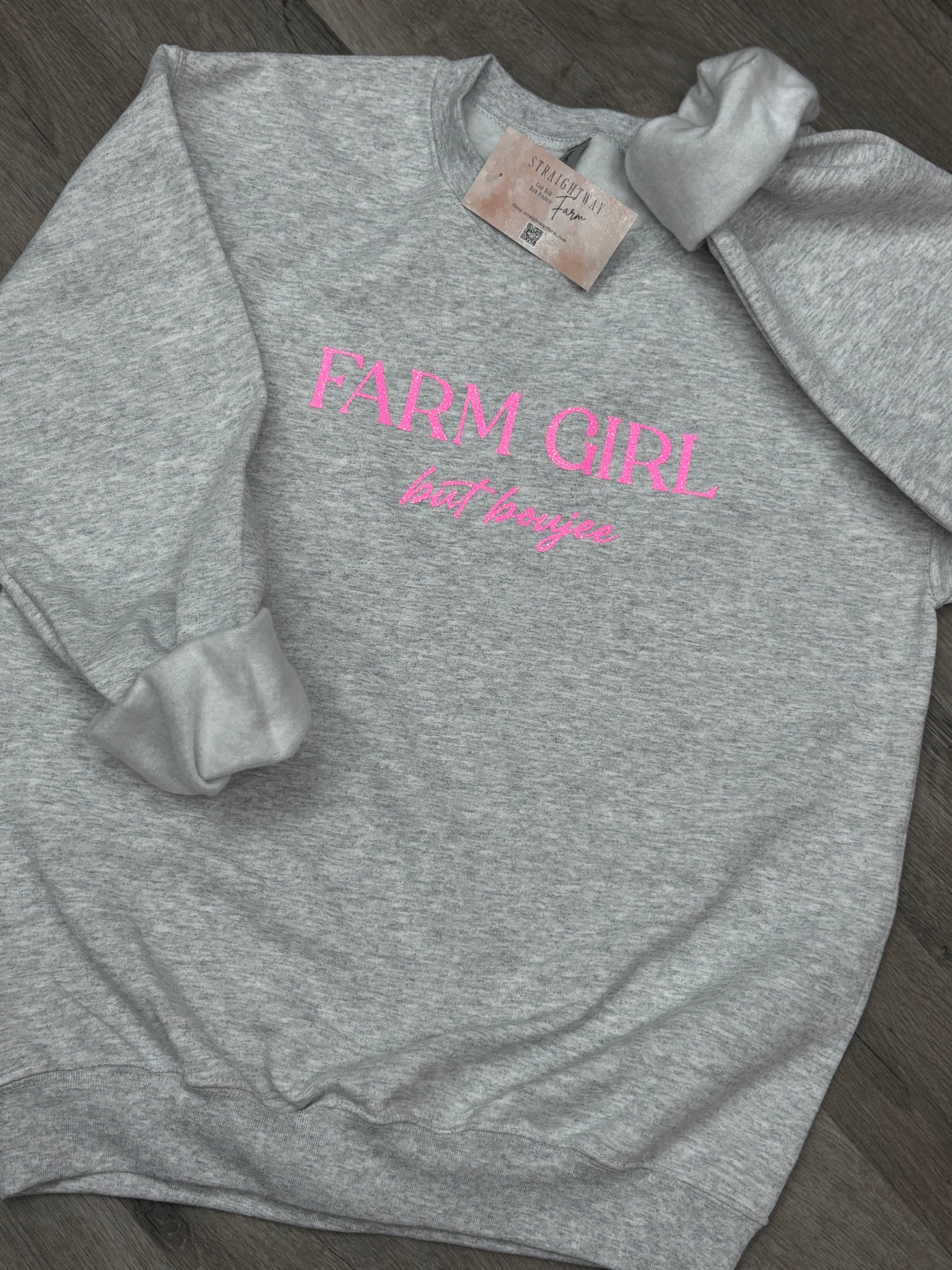 Farm Girl but boujee crewneck. 